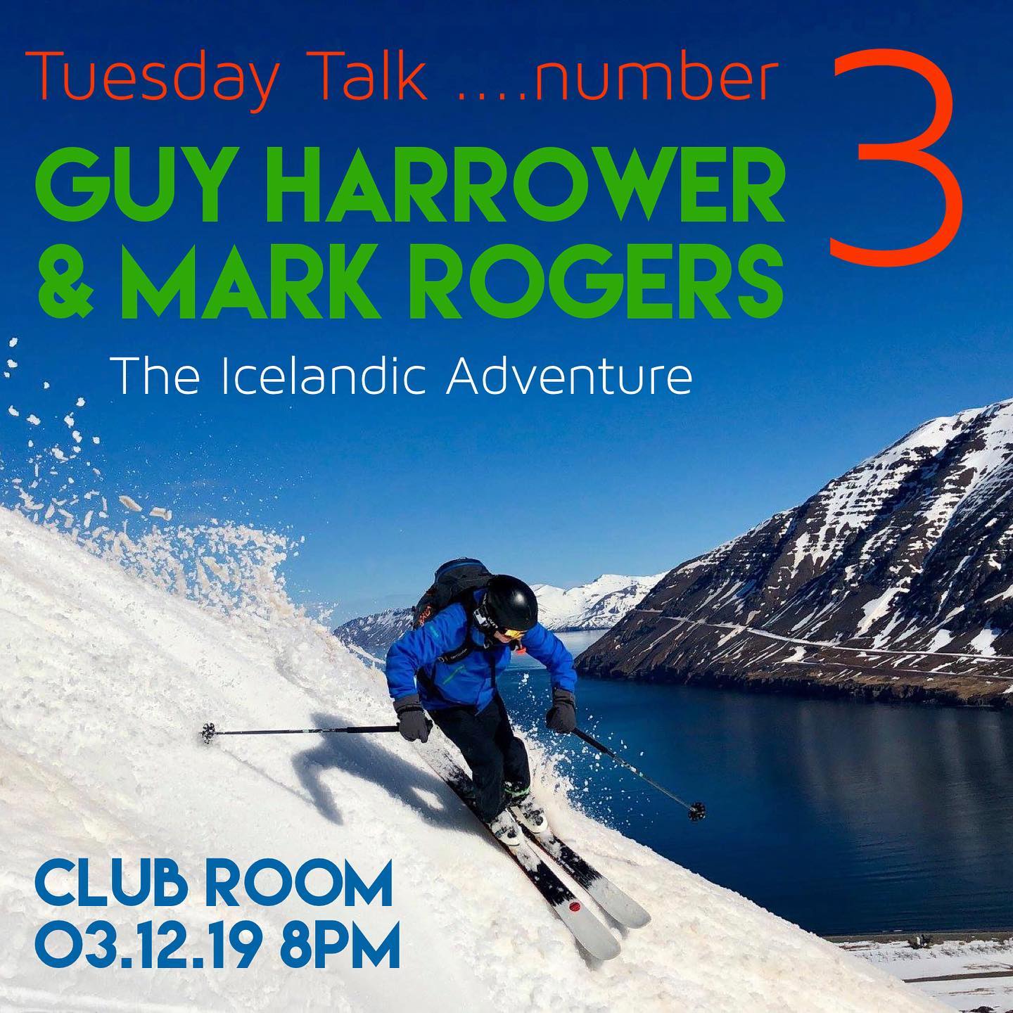 Tuesday Talk Series Icelandic Ski Adventure with Guy Harrower & Mark